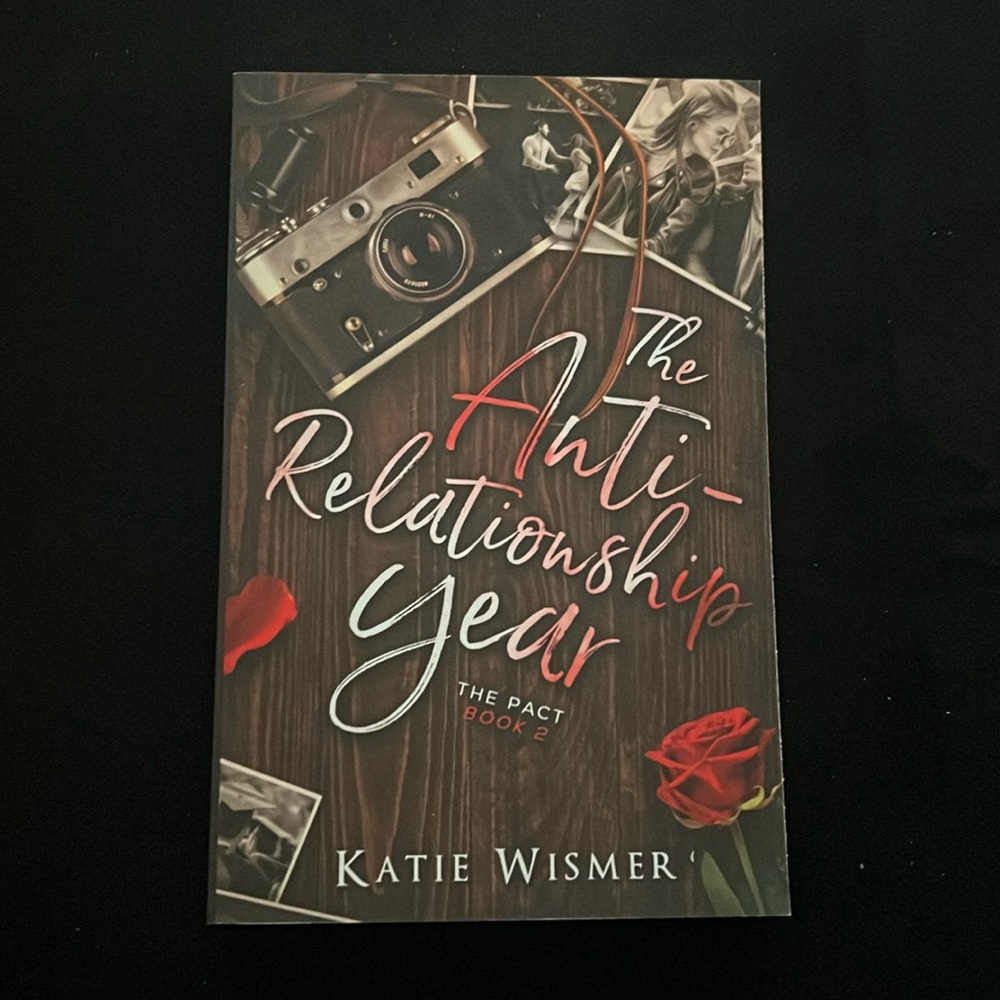 The Anti-Relationship Year by Katie Wismer